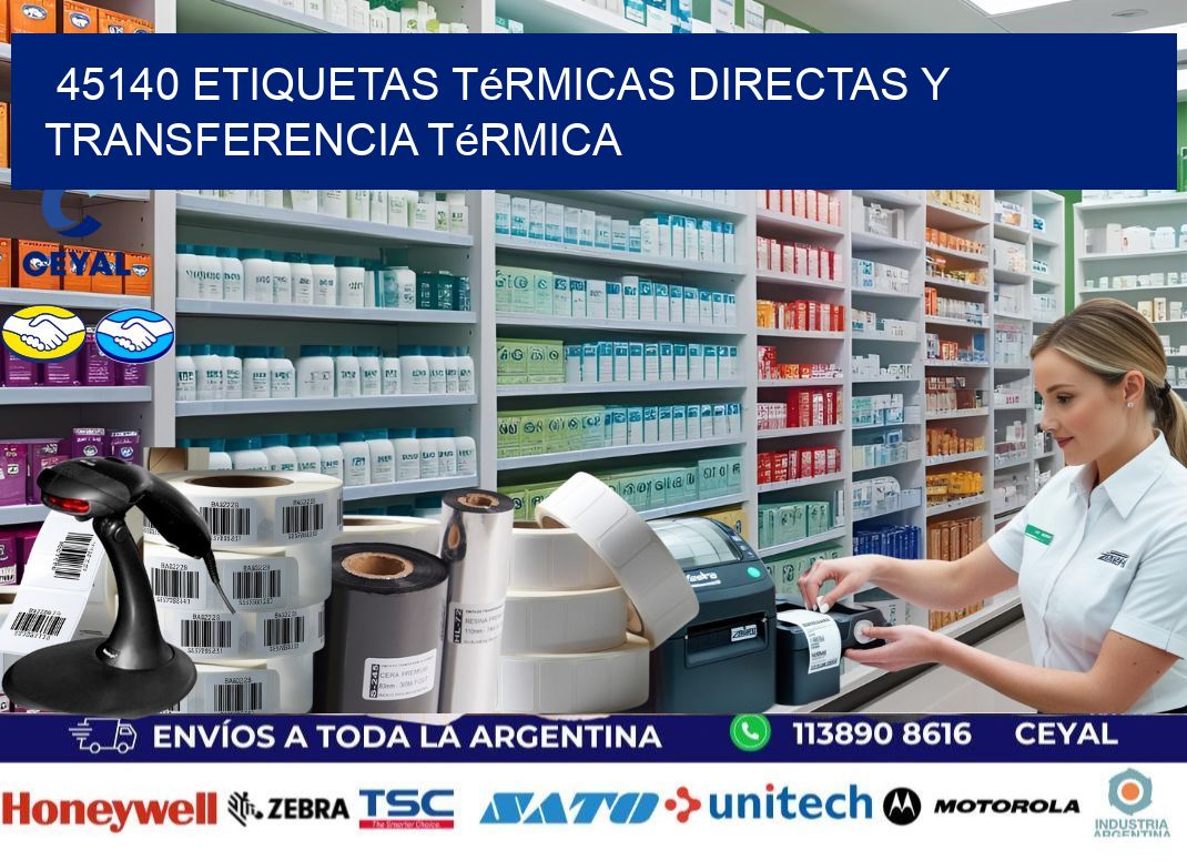 45140 etiquetas térmicas directas y transferencia térmica