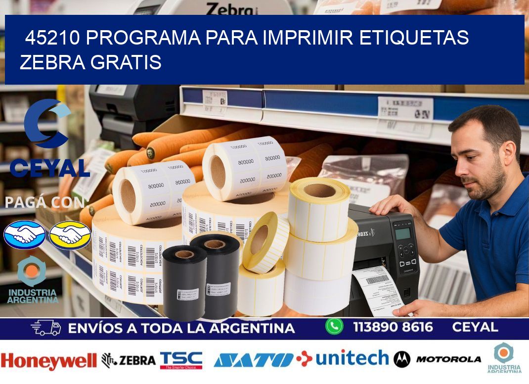 45210 Programa para imprimir etiquetas Zebra gratis