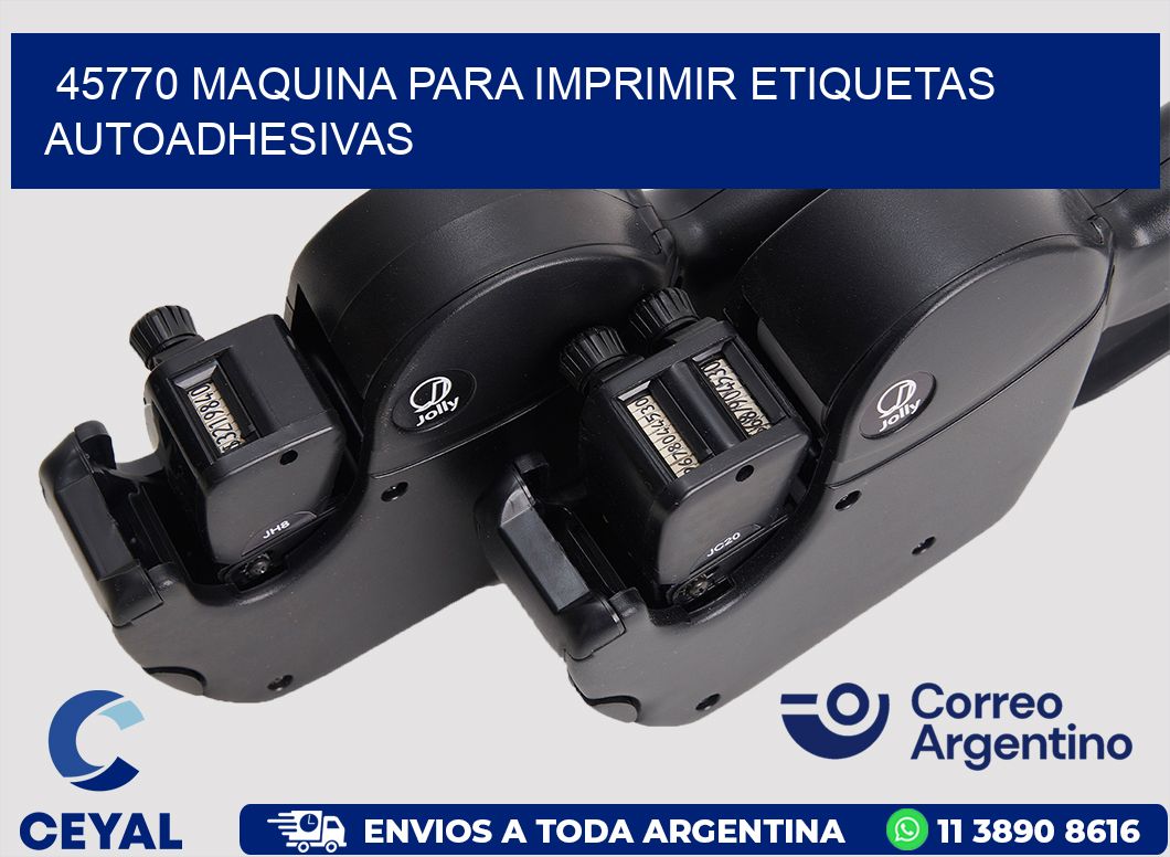 45770 maquina para imprimir etiquetas autoadhesivas