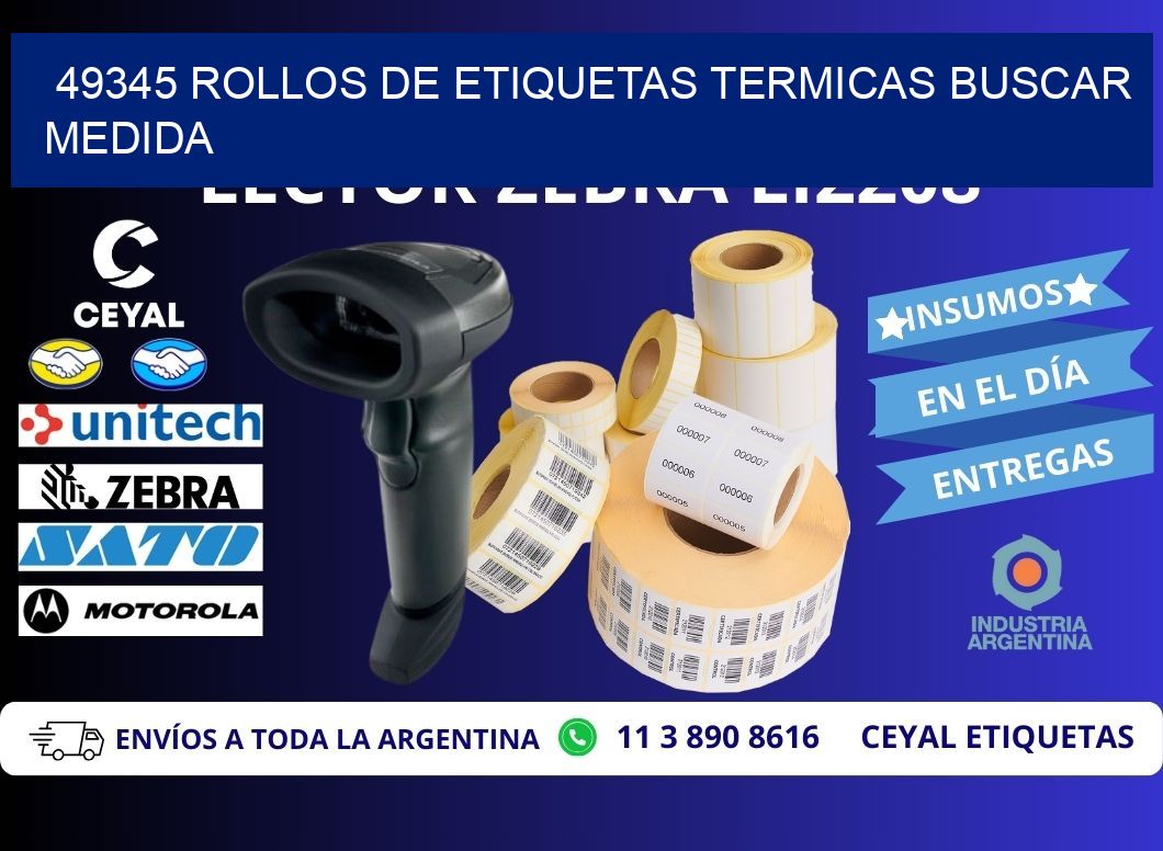 49345 rollos de etiquetas termicas buscar medida
