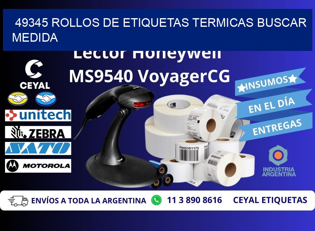 49345 rollos de etiquetas termicas buscar medida