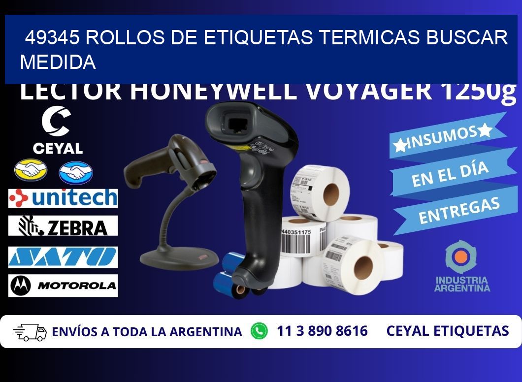 49345 rollos de etiquetas termicas buscar medida