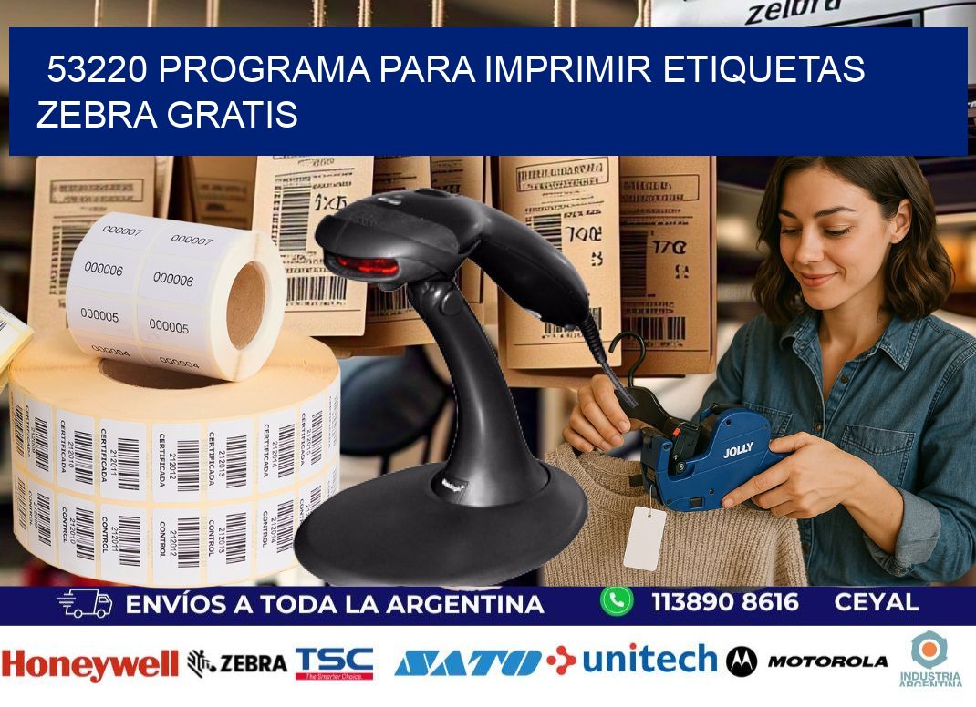 53220 Programa para imprimir etiquetas Zebra gratis