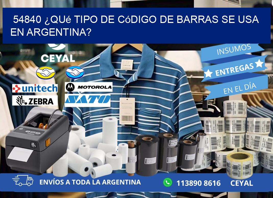 54840 ¿Qué tipo de código de barras se usa en Argentina?