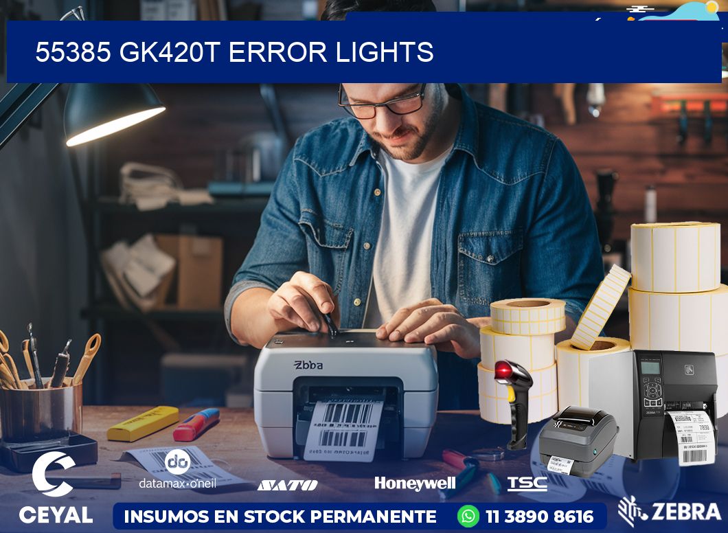 55385 GK420T error lights
