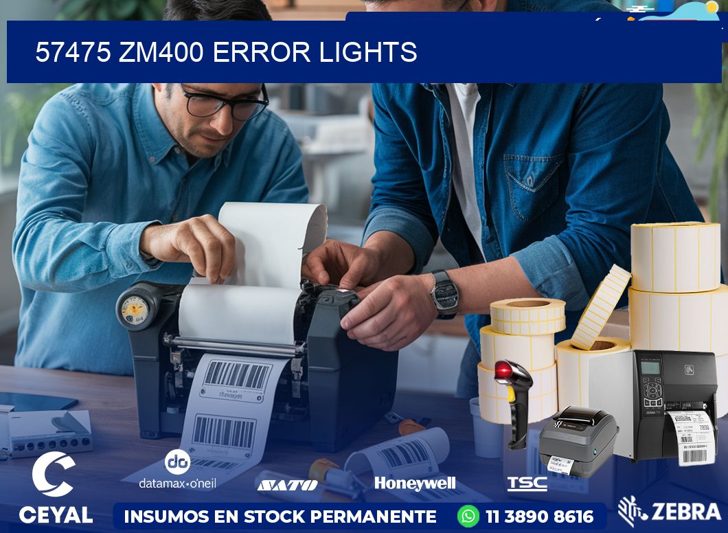 57475 ZM400 error lights