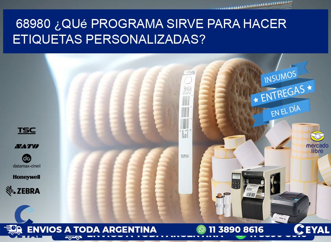 68980 ¿Qué programa sirve para hacer etiquetas personalizadas?