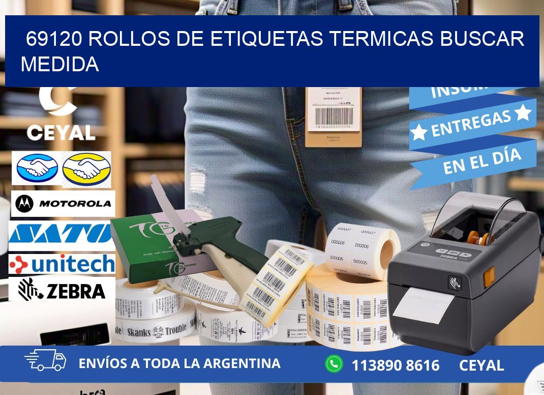 69120 rollos de etiquetas termicas buscar medida
