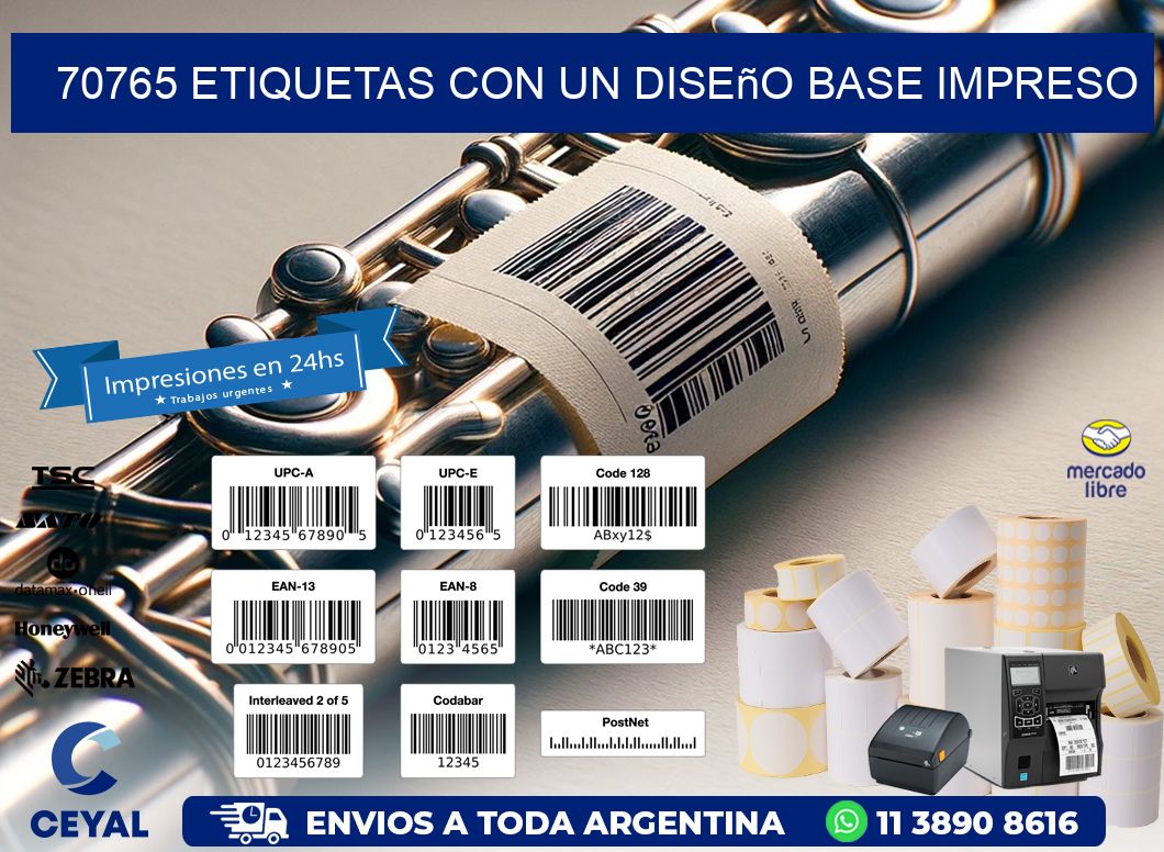 70765 etiquetas con un diseño base impreso