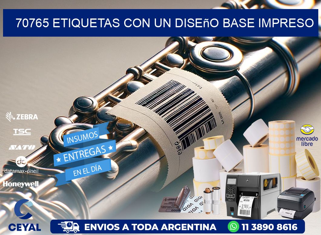 70765 etiquetas con un diseño base impreso