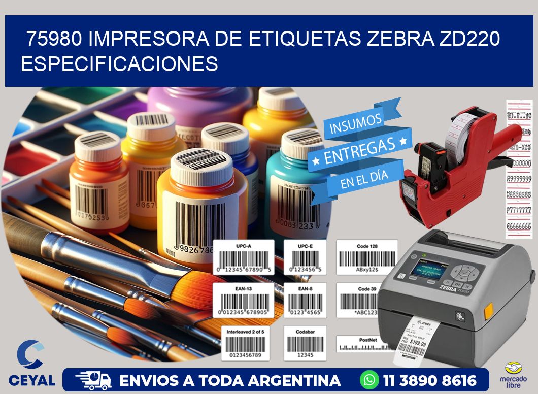 75980 impresora de etiquetas Zebra ZD220 especificaciones