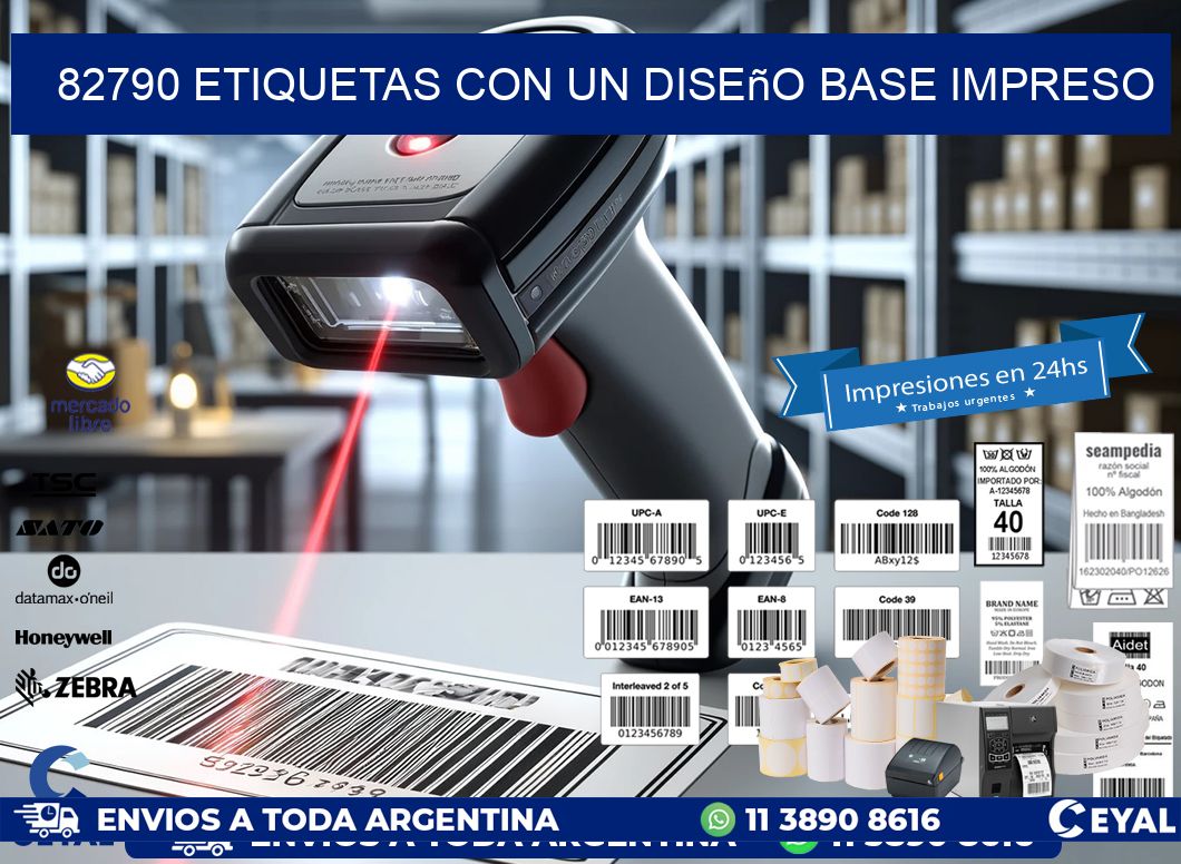 82790 etiquetas con un diseño base impreso