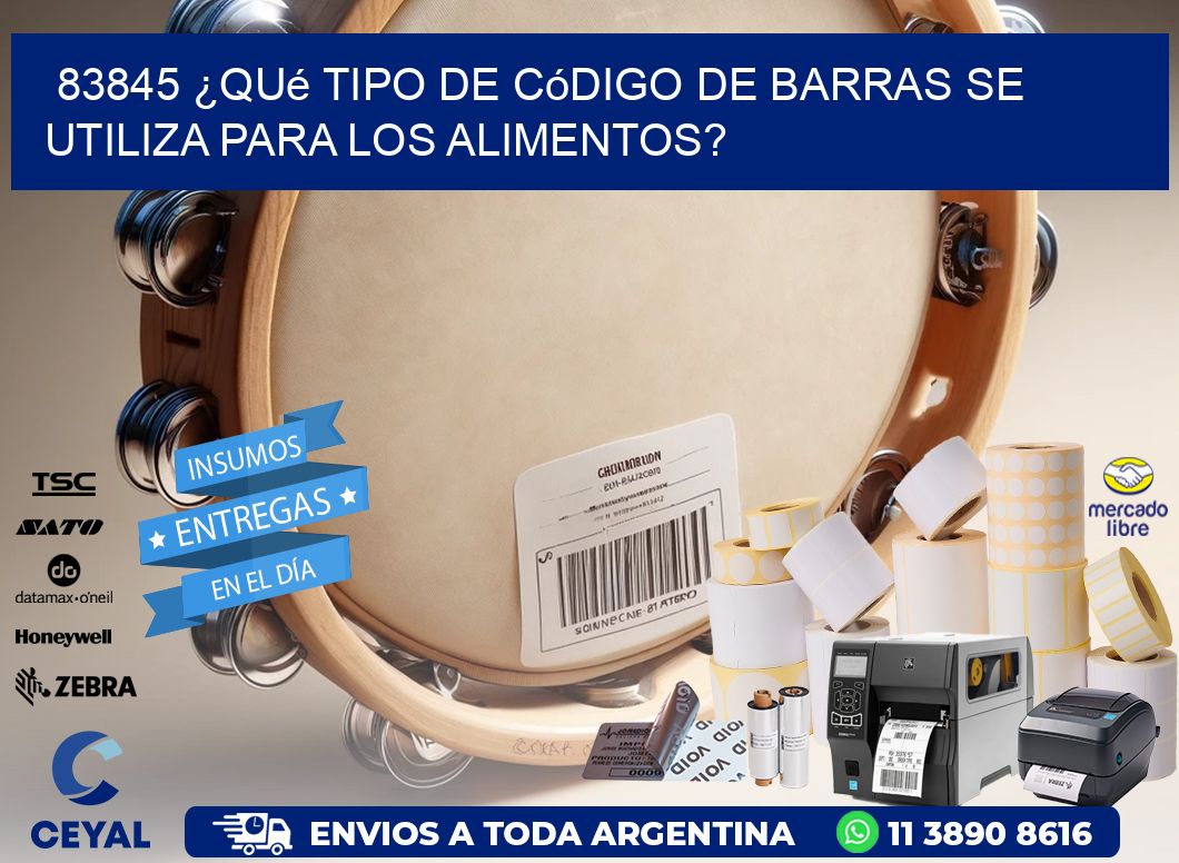 83845 ¿Qué tipo de código de barras se utiliza para los alimentos?