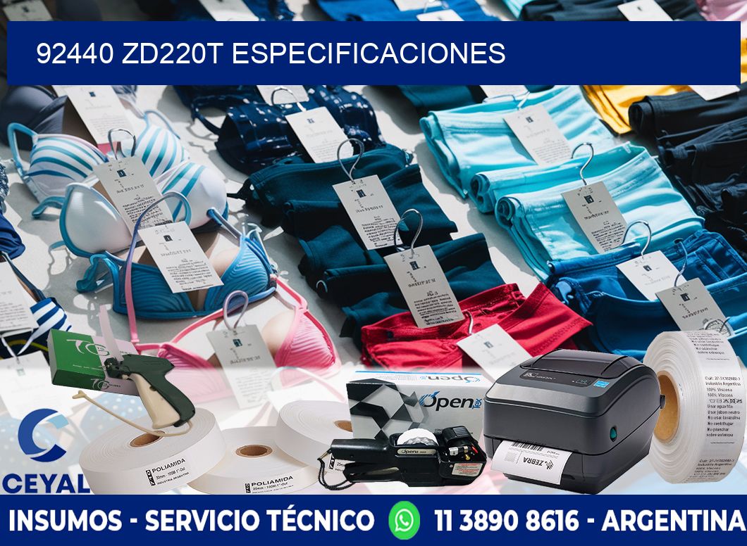 92440 ZD220t especificaciones