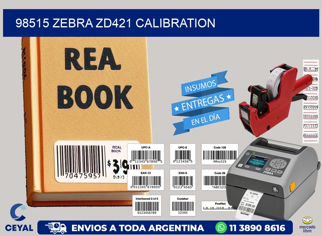 98515 Zebra ZD421 Calibration