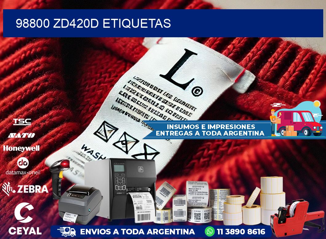 98800 ZD420d etiquetas