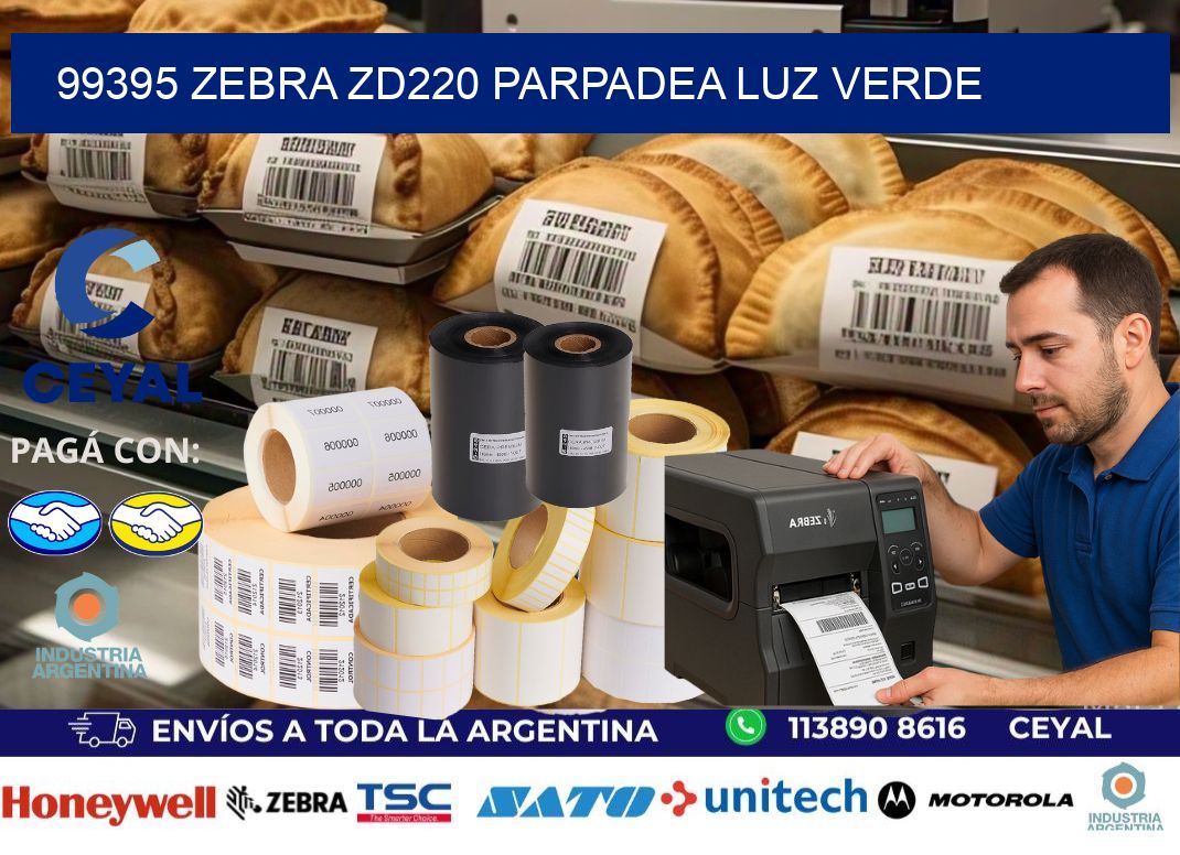 99395 Zebra ZD220 parpadea luz verde