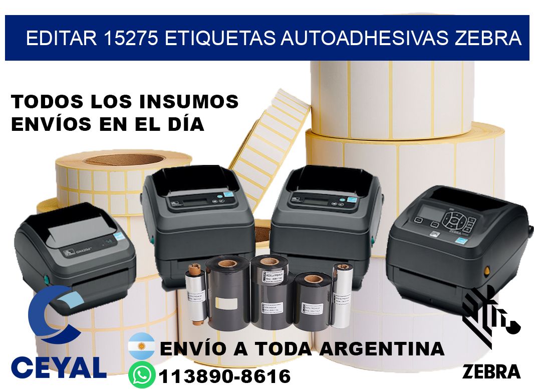 EDITAR 15275 ETIQUETAS AUTOADHESIVAS ZEBRA