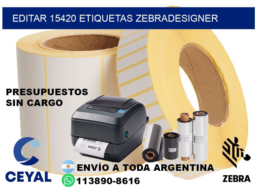EDITAR 15420 ETIQUETAS ZEBRADESIGNER