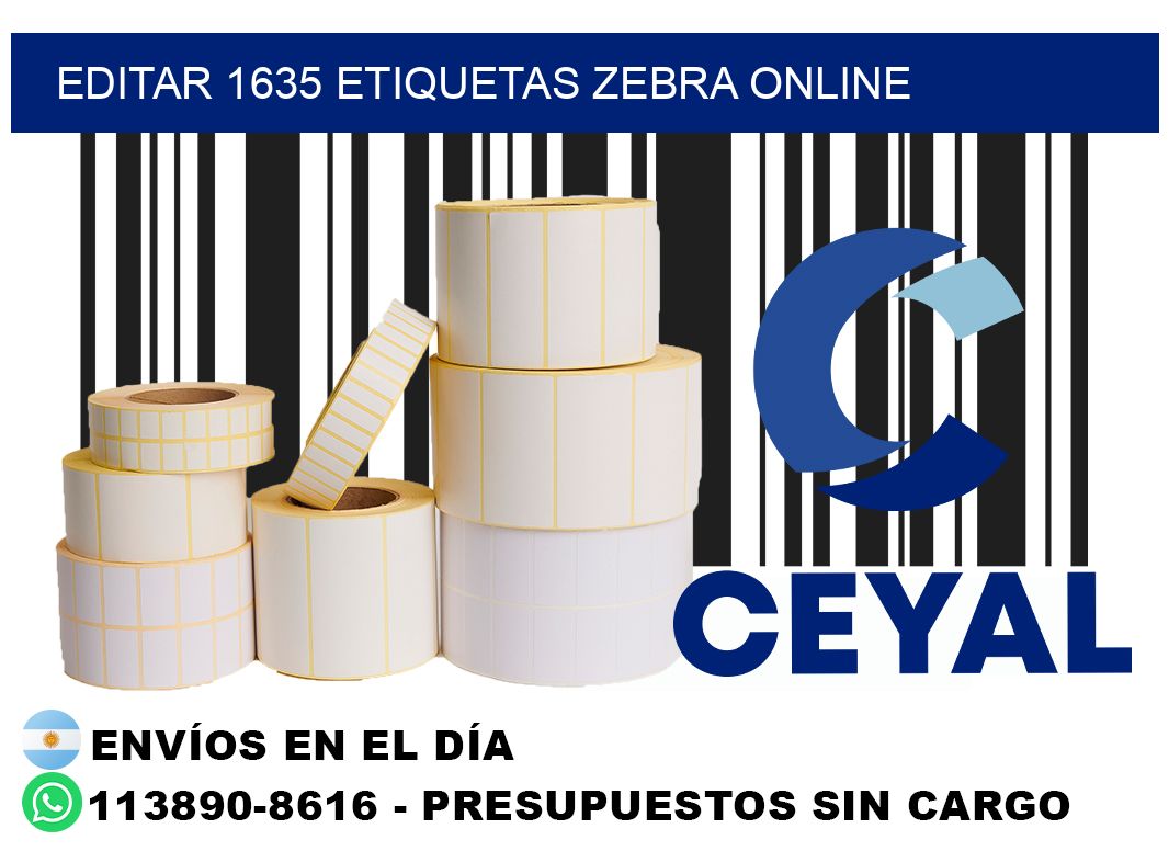 EDITAR 1635 ETIQUETAS ZEBRA ONLINE