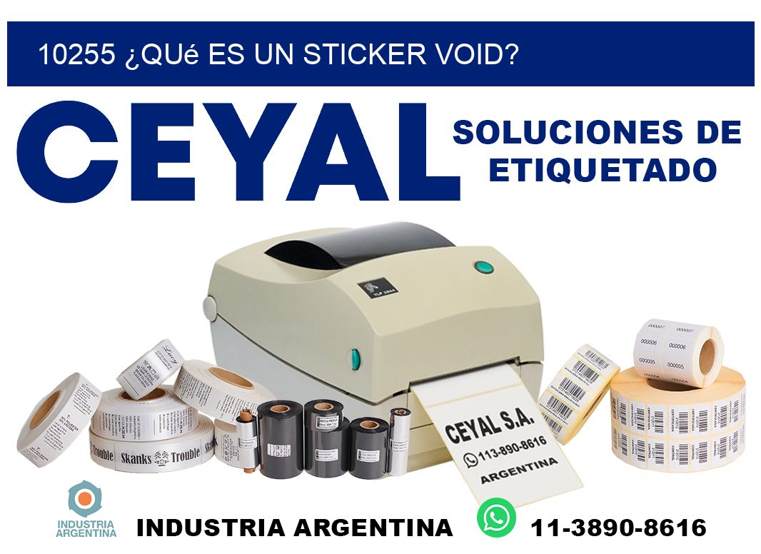 10255 ¿Qué es un sticker void?