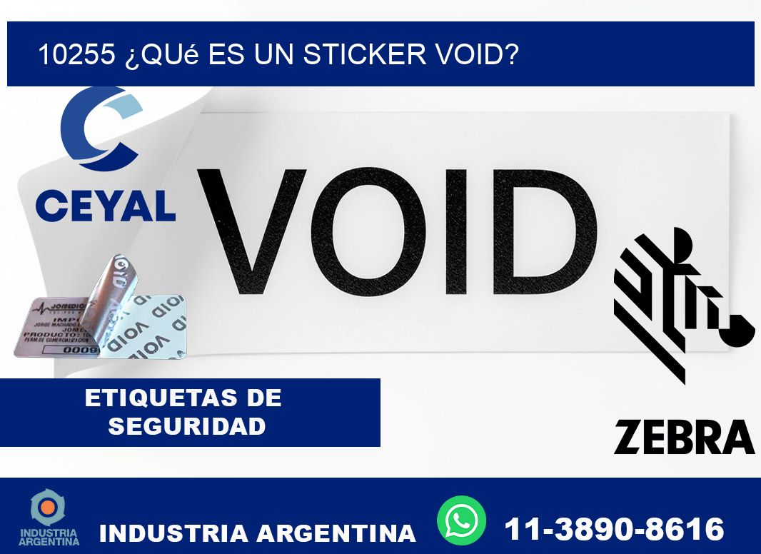 10255 ¿Qué es un sticker void?