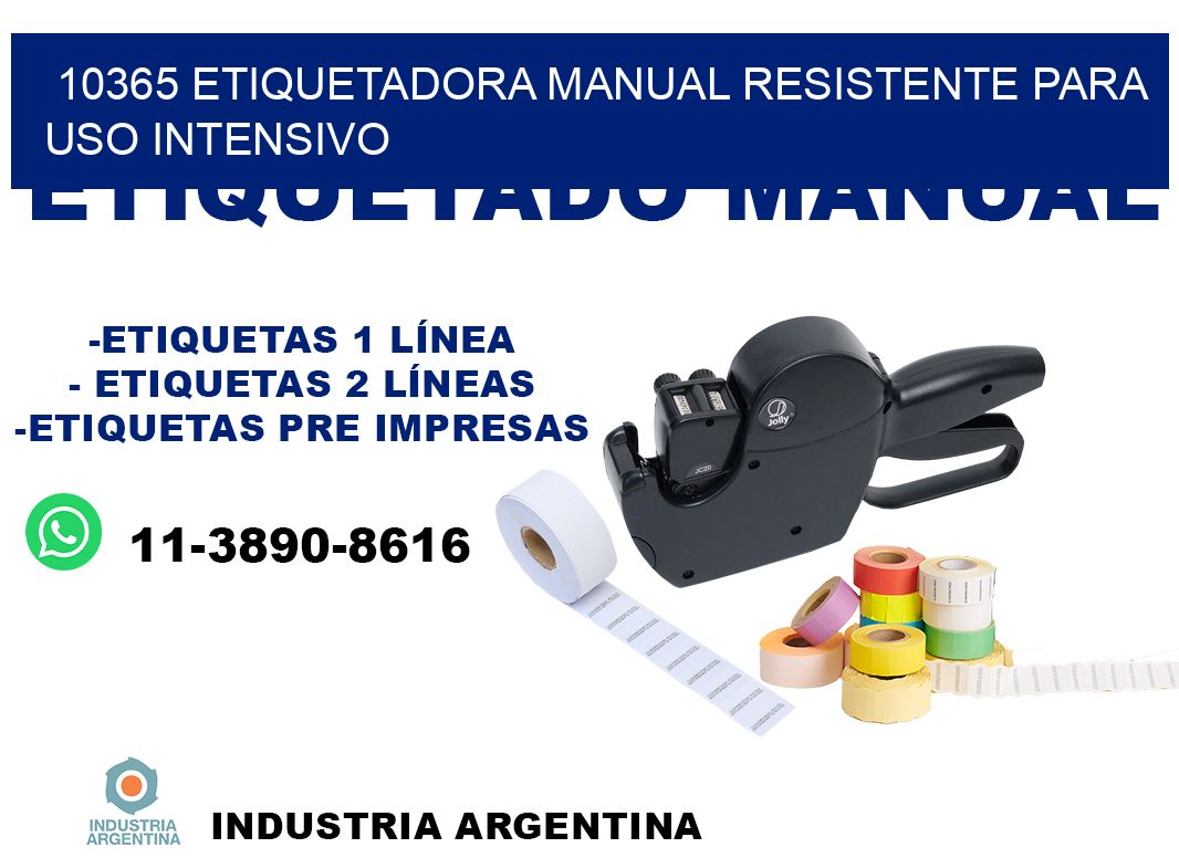 10365 etiquetadora manual resistente para uso intensivo