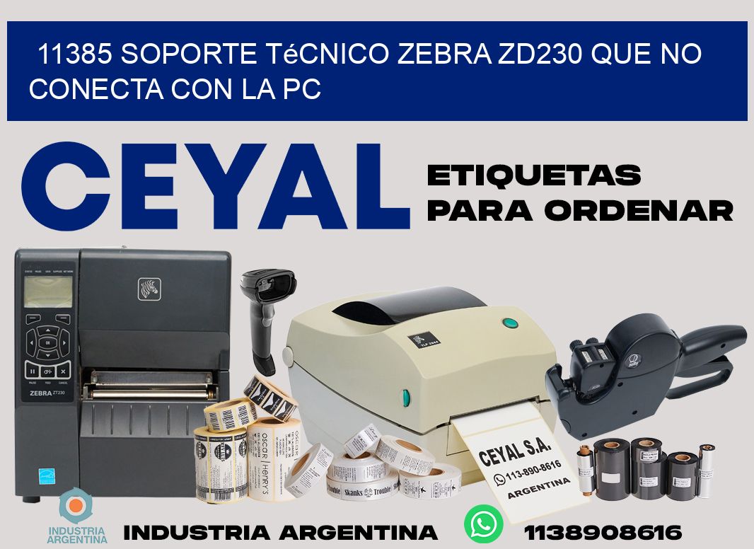 11385 soporte técnico zebra zd230 que no conecta con la pc