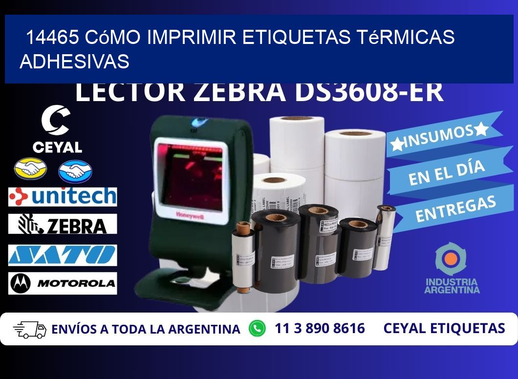 14465 cómo imprimir etiquetas térmicas adhesivas