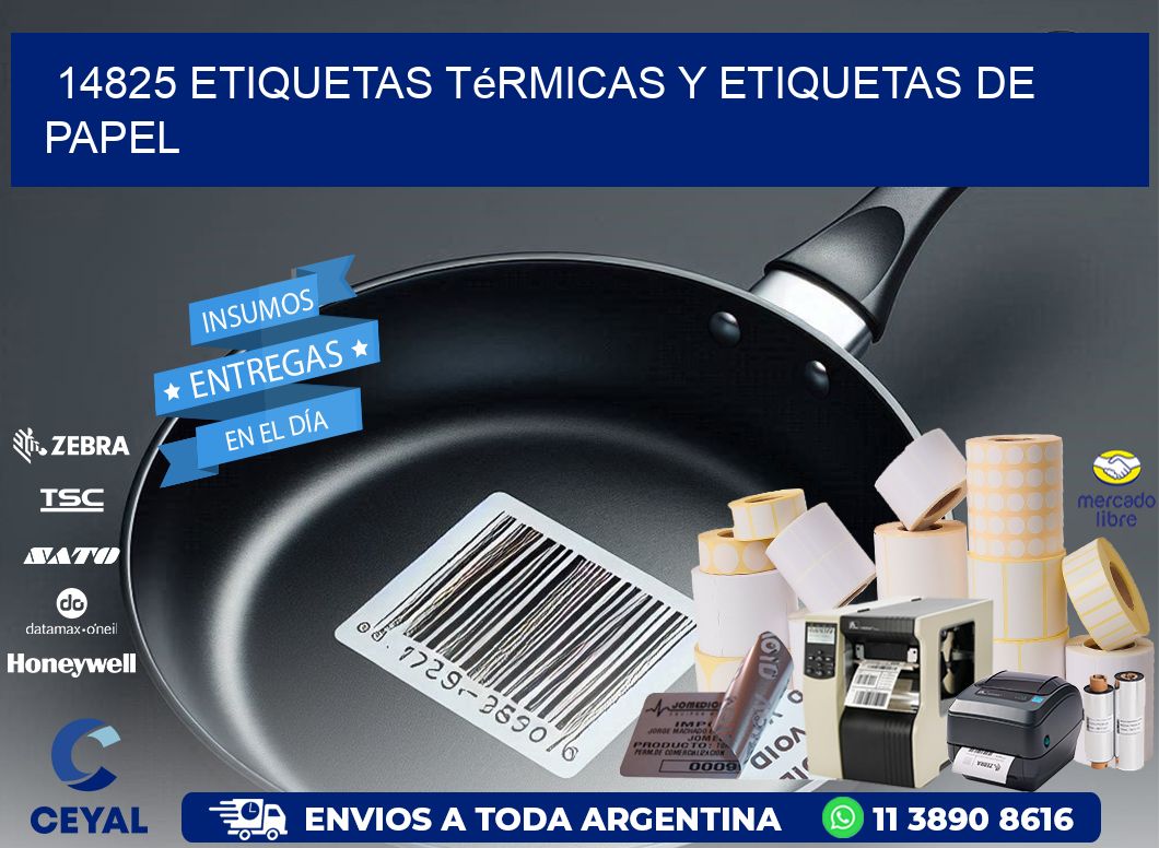 14825 etiquetas térmicas y etiquetas de papel