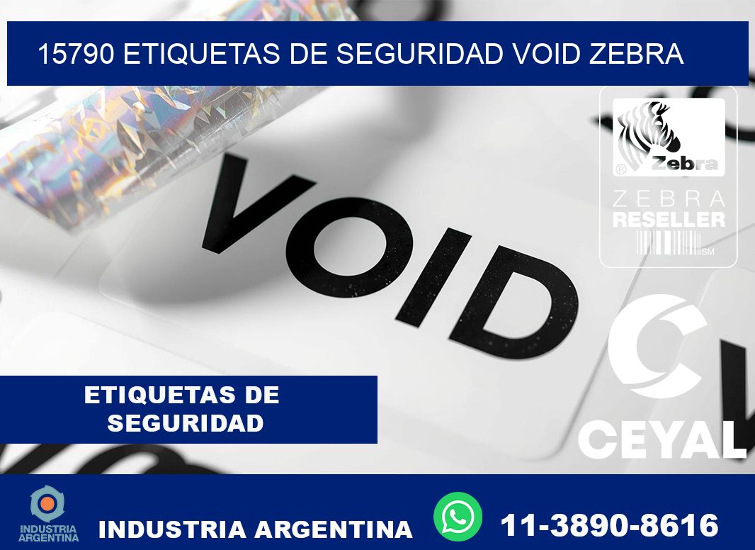15790 etiquetas de seguridad void zebra