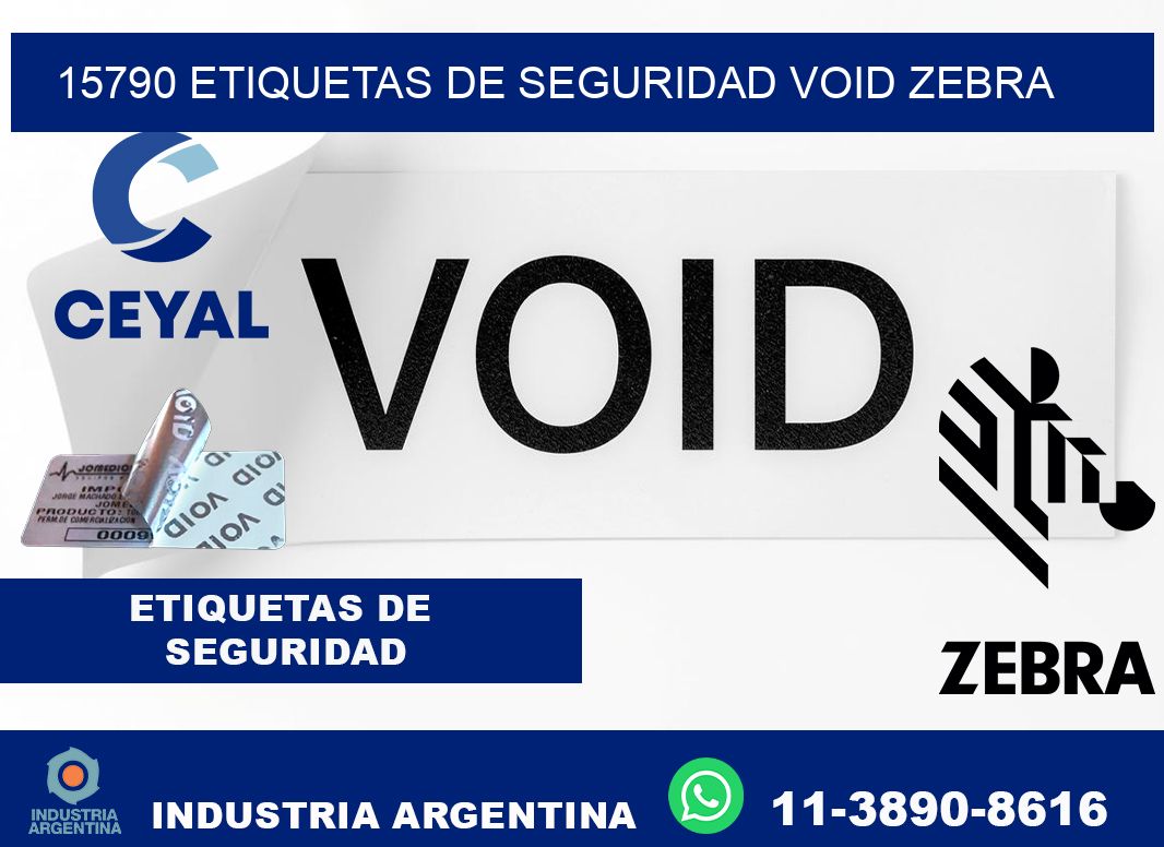 15790 etiquetas de seguridad void zebra
