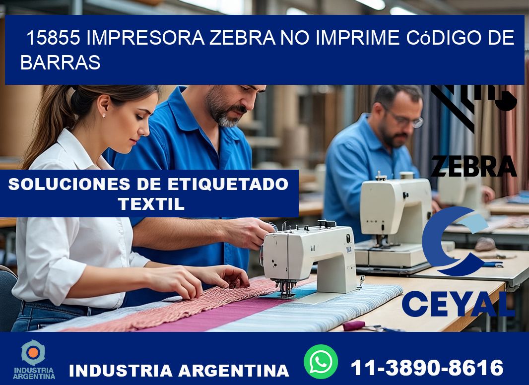 15855 impresora Zebra no imprime código de barras
