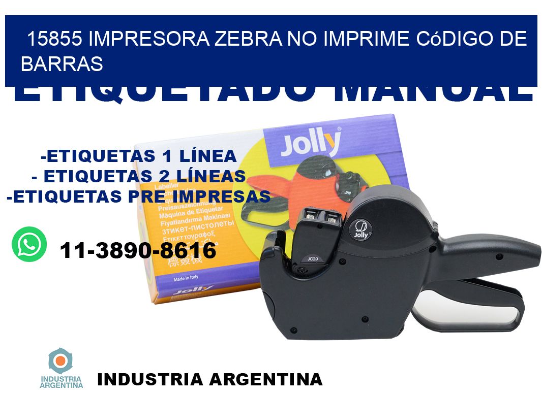 15855 impresora Zebra no imprime código de barras