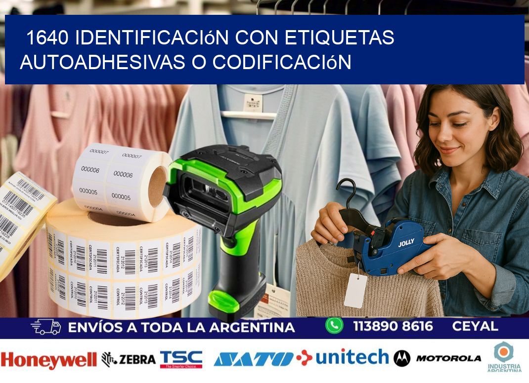 1640 identificación con etiquetas autoadhesivas o codificación