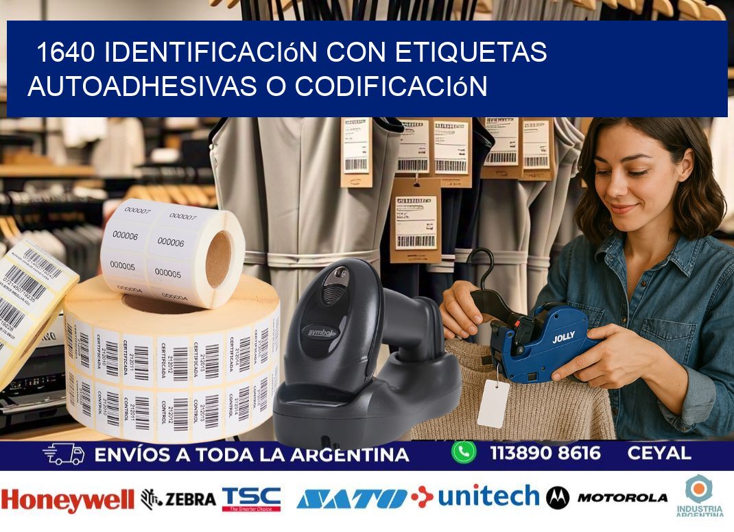 1640 identificación con etiquetas autoadhesivas o codificación