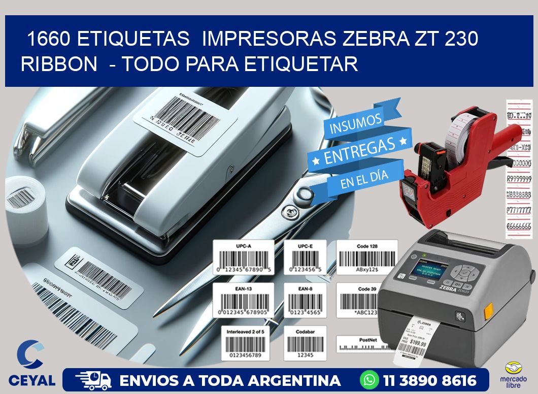 1660 etiquetas impresoras zebra zt 230 ribbon - Todo para Etiquetar