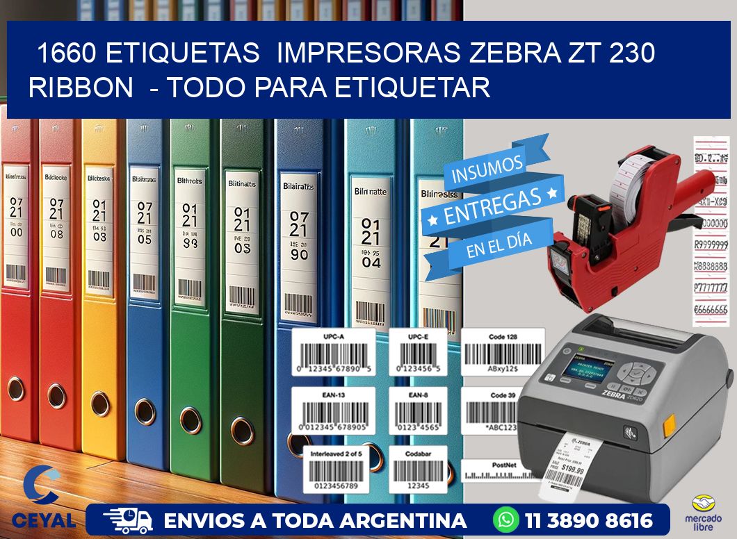 1660 etiquetas impresoras zebra zt 230 ribbon - Todo para Etiquetar