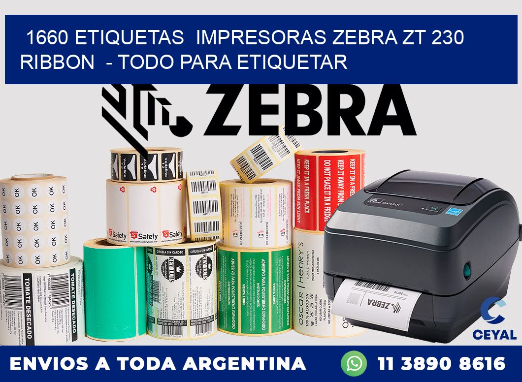 1660 etiquetas impresoras zebra zt 230 ribbon - Todo para Etiquetar