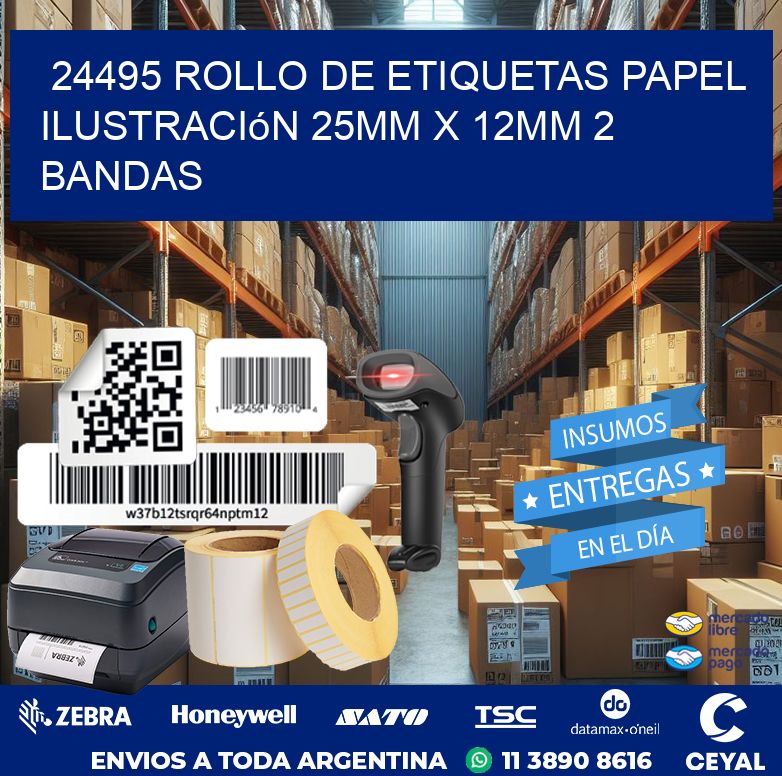 24495 Rollo de Etiquetas Papel Ilustración 25mm x 12mm 2 Bandas