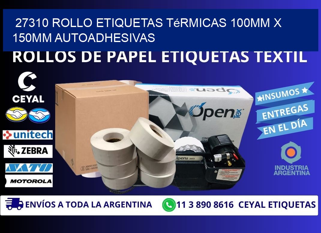 27310 Rollo Etiquetas Térmicas 100mm X 150mm Autoadhesivas