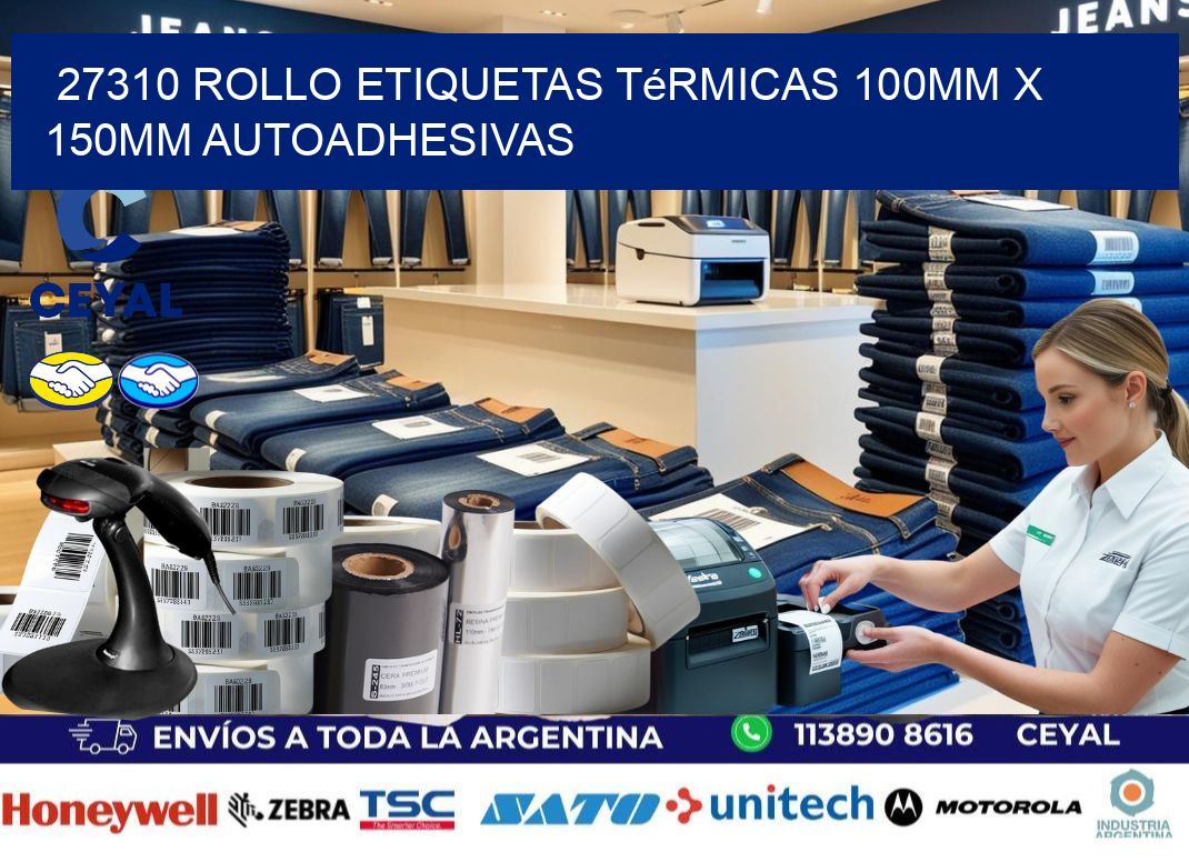 27310 Rollo Etiquetas Térmicas 100mm X 150mm Autoadhesivas