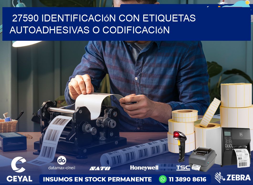 27590 identificación con etiquetas autoadhesivas o codificación