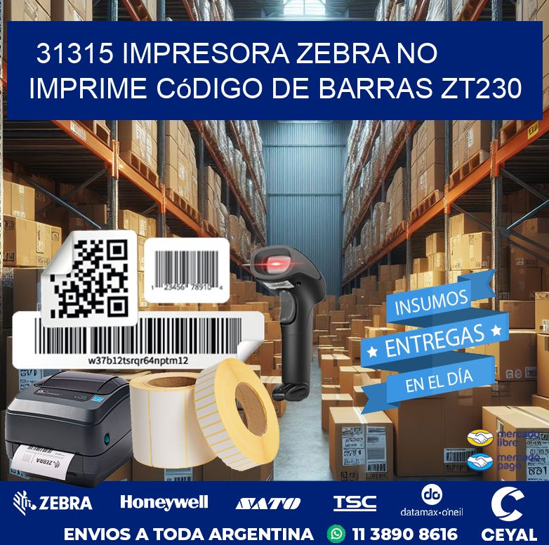 31315 impresora Zebra no imprime código de barras ZT230