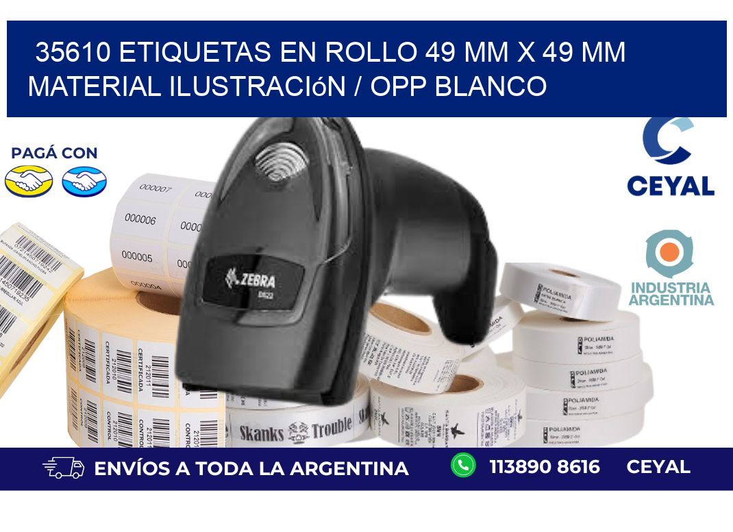 35610 Etiquetas en rollo 49 mm x 49 mm material Ilustración / OPP Blanco