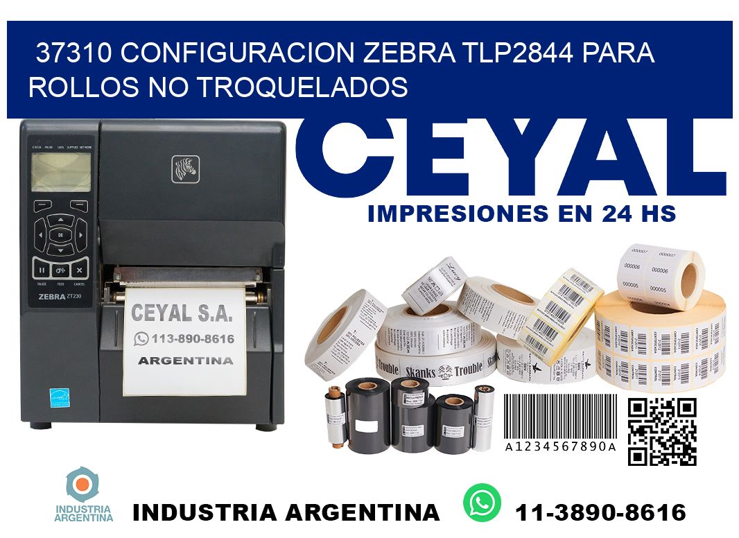 37310 configuracion zebra tlp2844 para rollos no troquelados