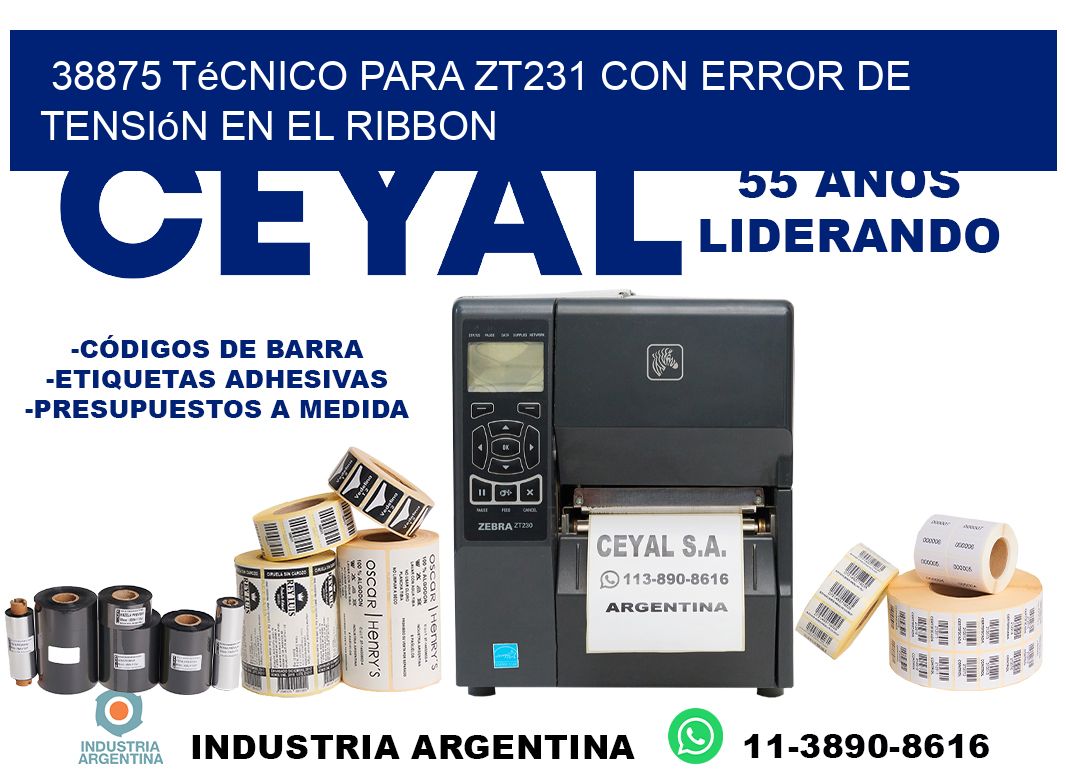 38875 técnico para zt231 con error de tensión en el ribbon