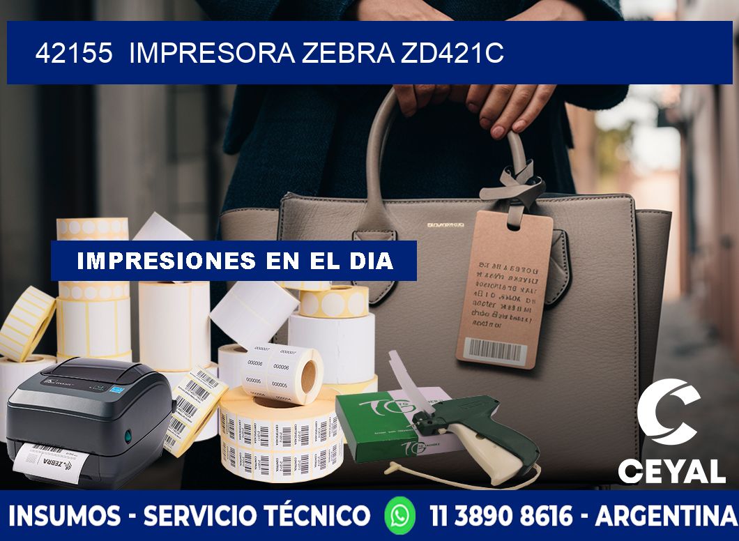 42155  Impresora Zebra zd421c