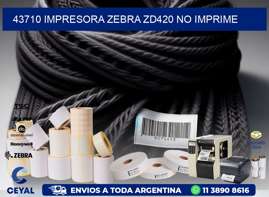 43710 Impresora Zebra ZD420 no imprime