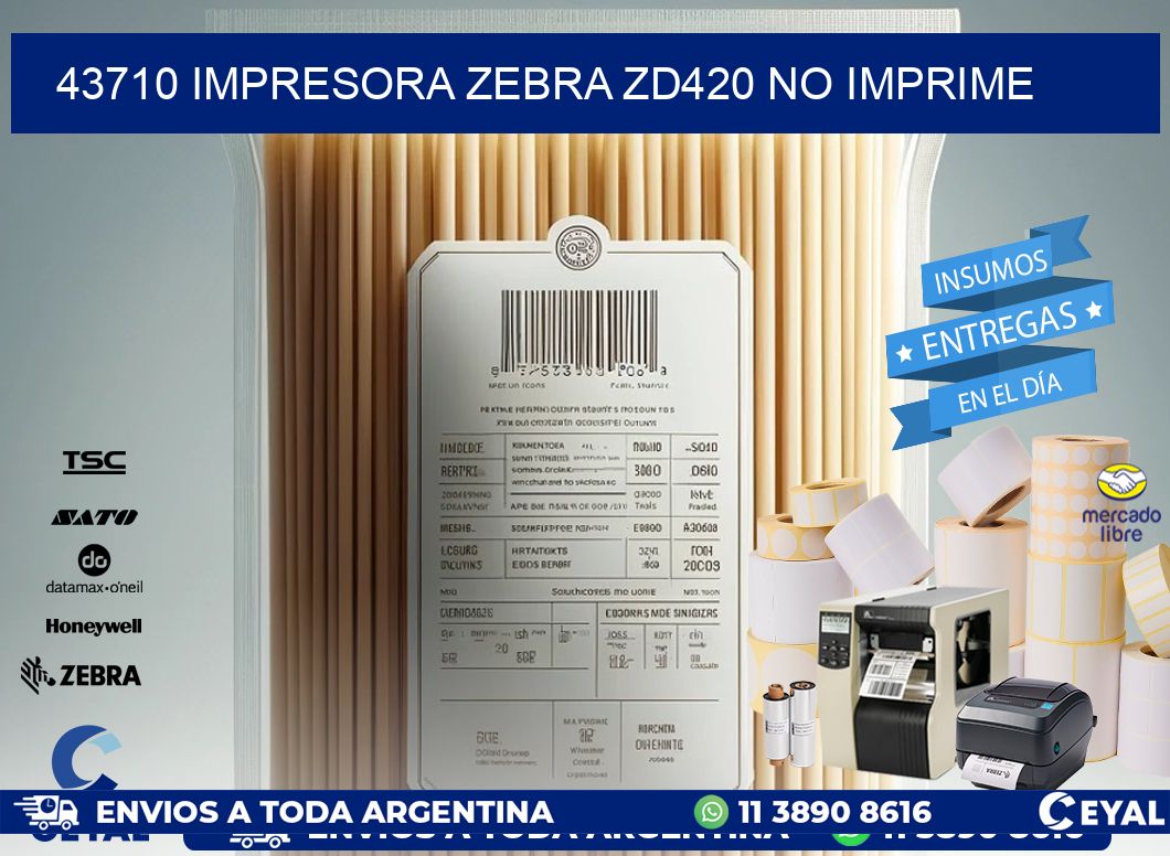 43710 Impresora Zebra ZD420 no imprime